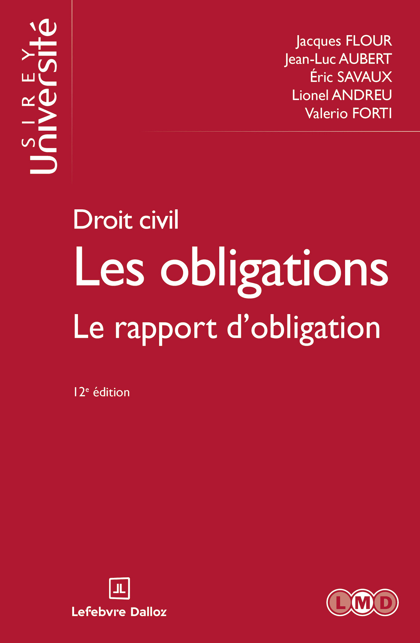 Couverture : Les obligations ; Le rapport d’obligation